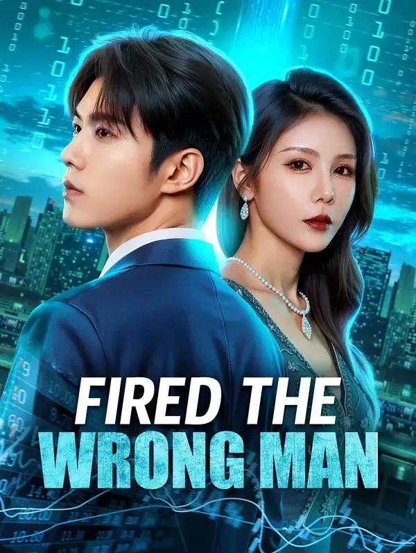 Capa da minissérie Fired the Wrong Man(Dubbed)