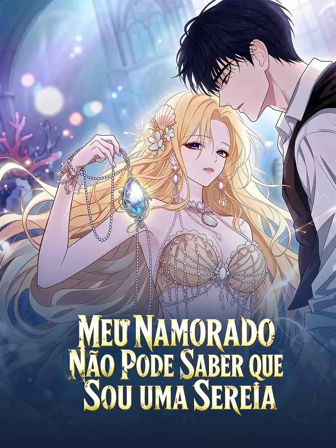 Capa da minissérie Meu Namorado Não Pode Saber que Sou uma Sereia