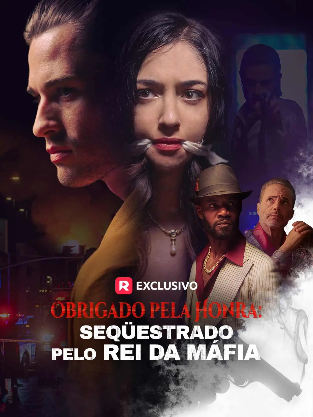 Capa da minissérie Obrigado pela Honra: Seqüestrado pelo Rei da Máfia