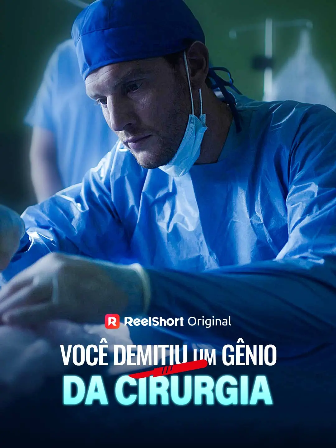 Capa da minissérie Você Demitiu um Gênio da Cirurgia